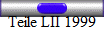 Teile LII 1999